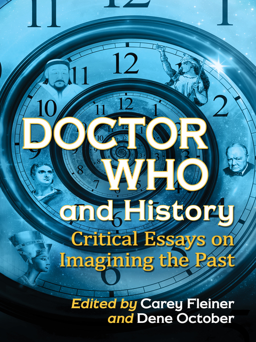 Title details for Doctor Who and History by Carey Fleiner - Available